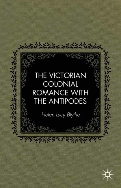 The Victorian Colonial Romance with the Antipodes main product photo