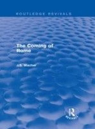 Coming of Rome (Routledge Revivals) main product photo