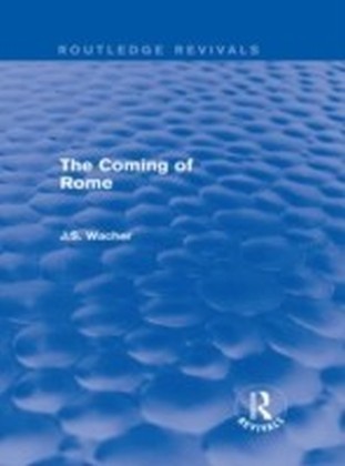 Coming of Rome (Routledge Revivals)