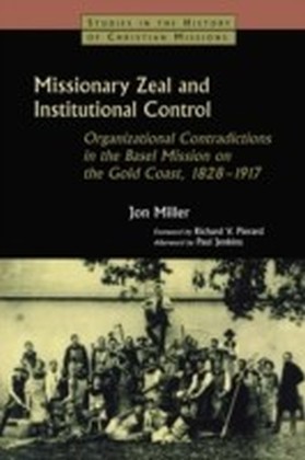 Missionary Zeal and Institutional Control