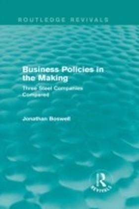 Business Policies in the Making (Routledge Revivals)
