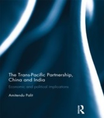 Trans Pacific Partnership, China and India