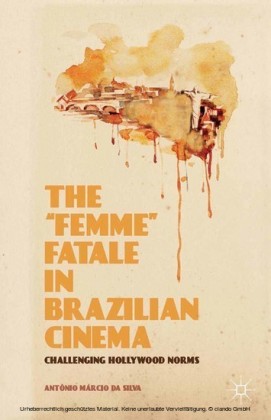 The 'Femme' Fatale in Brazilian Cinema