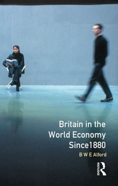 Britain in the World Economy since 1880 main product photo