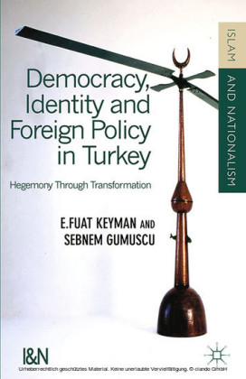 Democracy, Identity and Foreign Policy in Turkey