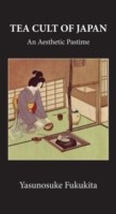 Tea Cult Of Japan