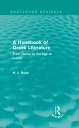 Handbook of Greek Literature (Routledge Revivals)