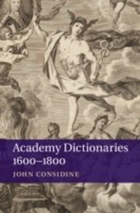 Academy Dictionaries 1600-1800