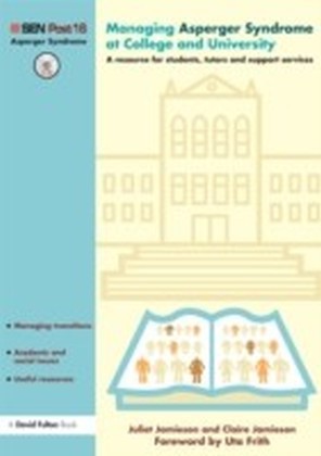 Managing Asperger Syndrome at College and University