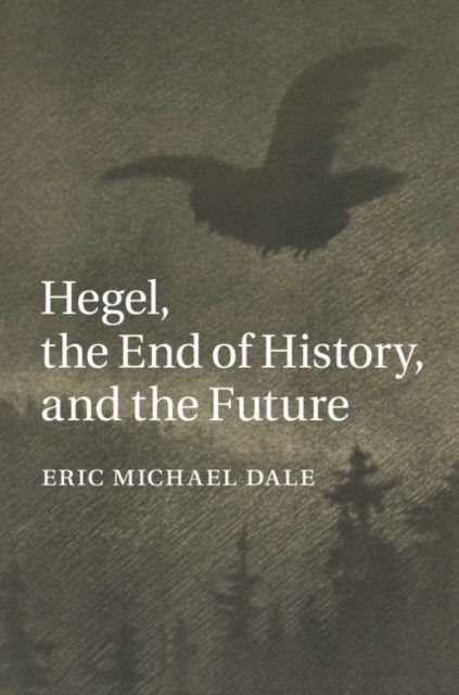 Hegel, the End of History, and the Future main product photo