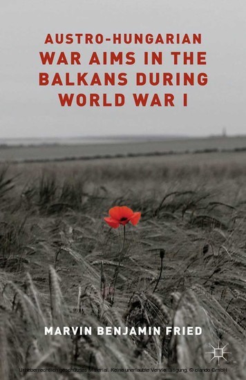 Austro-Hungarian War Aims in the Balkans during World War I main product photo