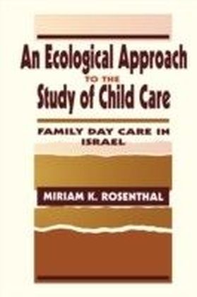 Ecological Approach To the Study of Child Care main product photo