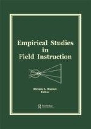 Empirical Studies in Field Instruction