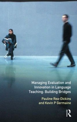 Managing Evaluation and Innovation in Language Teaching