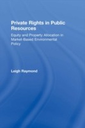 Private Rights in Public Resources