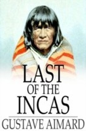 Last of the Incas