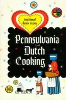 Pennsylvania Dutch Cooking