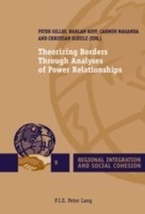 Theorizing Borders Through Analyses of Power Relationships