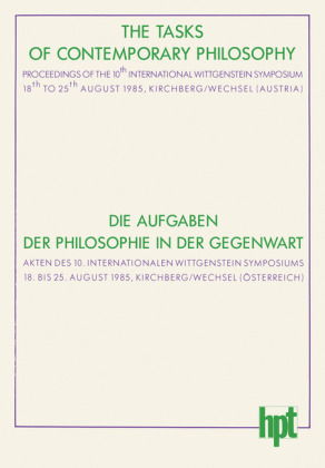 The Tasks of Contemporary Philosophy / Die Aufgaben der Philos...