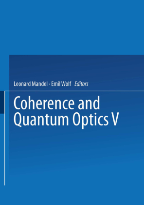 Coherence and Quantum Optics V, m. 2 Buch
