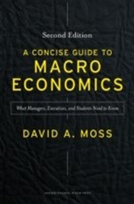 Concise Guide to Macroeconomics, Second Edition