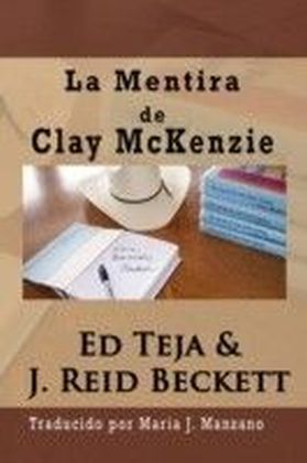 La Mentira De Clay McKenzie