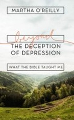 Beyond the Deception of Depression main product photo