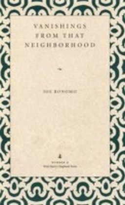 Vanishings from That Neighborhood