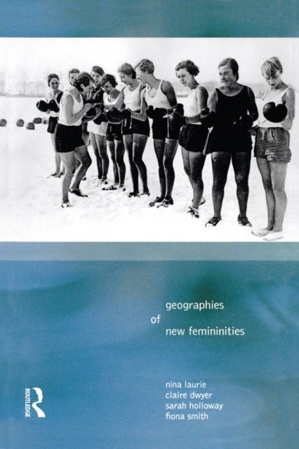 Geographies of New Femininities main product photo