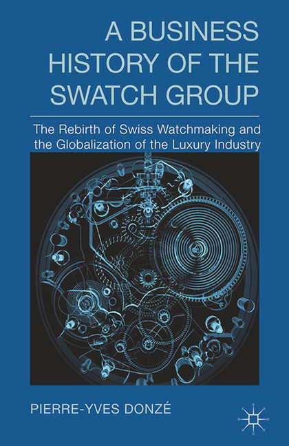 A Business History of the Swatch Group main product photo