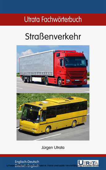 Utrata Fachwörterbuch: Straßenverkehr Englisch-Deutsch main product photo