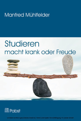 Studieren macht krank oder Freude