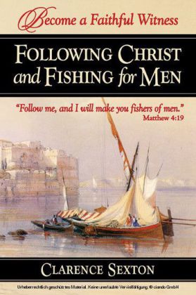 Following Christ and Fishing for Men