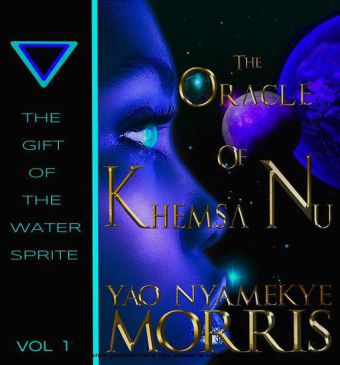 The Oracle of Khemsa Nu - The Gift of the Water Sprite