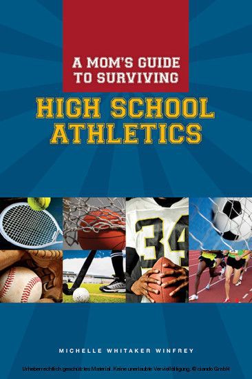 A Mom's Guide to Surviving High School Athletics main product photo