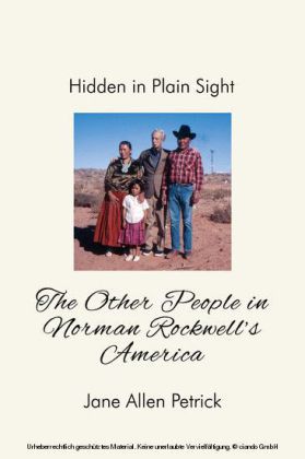 Hidden in Plain Sight: The Other People In Norman Rockwell's America