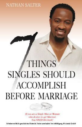 7 Things Singles Should Accomplish Before Marriage