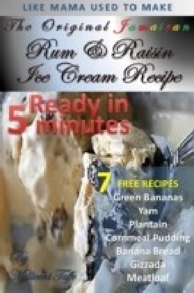 Original Jamaican Rum & Raisin Ice-cream (5 minutes) Recipe