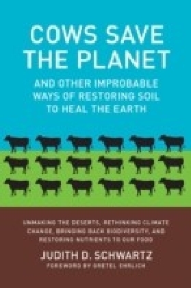 Cows Save the Planet
