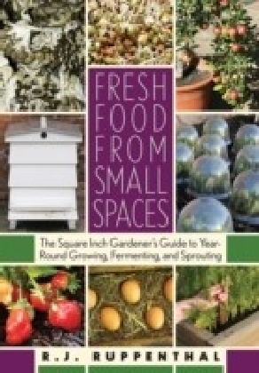 Fresh Food from Small Spaces