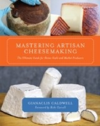 Mastering Artisan Cheesemaking