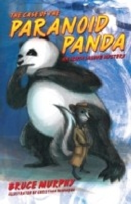 Case of the Paranoid Panda: An Irwin LaLune Mystery
