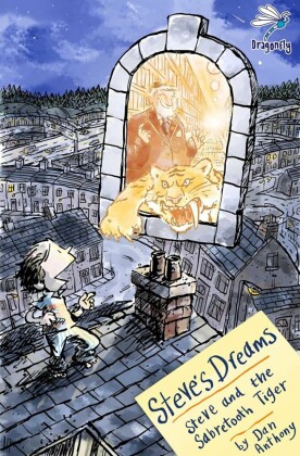 Steve's Dreams: Steve and the Sabretooth Tiger