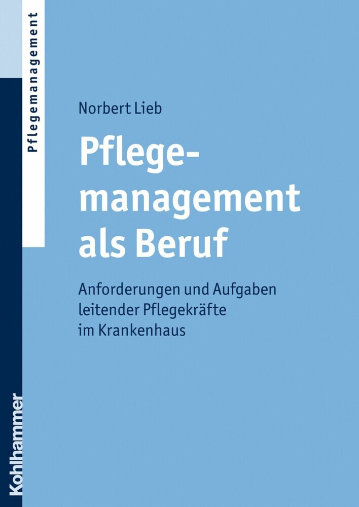 Pflegemanagement als Beruf main product photo