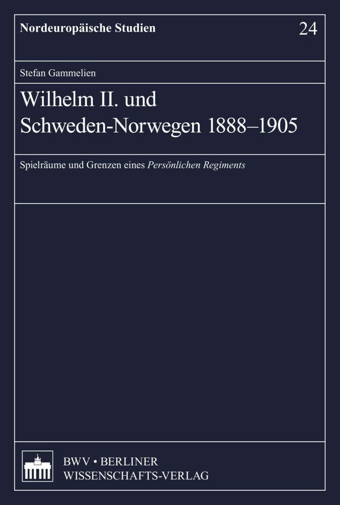 Wilhelm II. und Schweden-Norwegen 1888-1905 main product photo