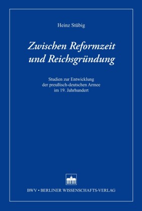 Zwischen Reformzeit und Reichsgründung