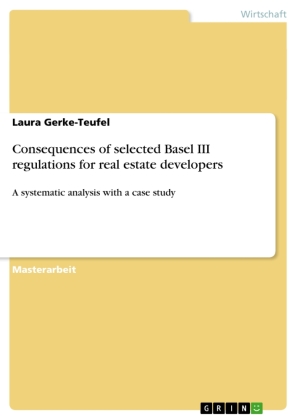 Consequences of selected Basel III regulations for real estate developers