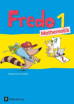 Fredo - Mathematik - Ausgabe A - 2015 - 1. Schuljahr