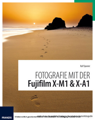 Fotografie mit der Fujifilm X-M1 & X-A1