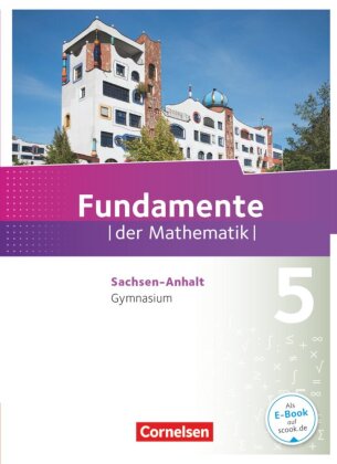 Fundamente der Mathematik - Sachsen-Anhalt ab 2015 - 5. Schuljahr